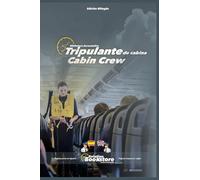 Tripulante de cabina / Cabin Crew: Manual bilingüe para hispanohablantes