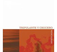 Tripulante Y Crucero – MESETA SELVA – CD