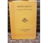 Tripura Rahasya: The Mystery beyond the Trinity