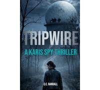Tripwire: A Karis Spy Thriller: 3
