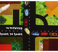 Tripwires - House to House