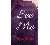 Tris Wynters See Me (Copertina rigida) Consume