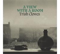 Trish Clowes A View With a Room (CD) Album Digipak