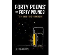 Trish Dougherty Forty Poems for Forty Pounds (Tascabile)