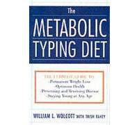 Trish Fahey William L. Wolcott The Metabolic Typing Diet (Tascabile)