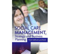 Trish Hafford-Letc Social Care Management, Strategy and Business Pl (Tascabile)