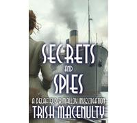 Trish Macenulty Secrets and Spies (Tascabile)