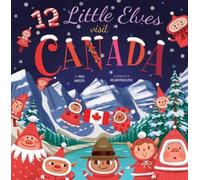 Trish Madson 12 Little Elves Visit Canada (Copertina rigida)