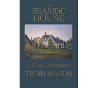 Trish Mason The Seaside House (Tascabile)