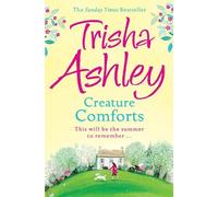 Trisha Ashley Creature Comforts (Tascabile)