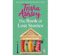 Trisha Ashley The Book of Lost Stories (Tascabile)
