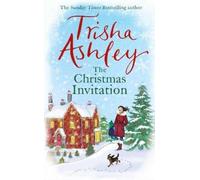 Trisha Ashley The Christmas Invitation (Copertina rigida)