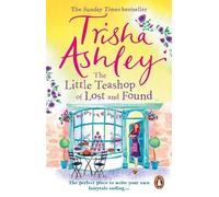 Trisha Ashley The Little Teashop of Lost and Found (Tascabile)