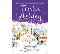 Trisha Ashley The Magic of Christmas (Tascabile)