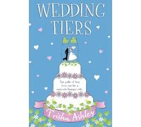 Trisha Ashley Wedding Tiers (Tascabile)
