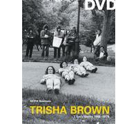 Trisha Brown:Early Works:1966 - Trisha Brown: Early Works: 1966