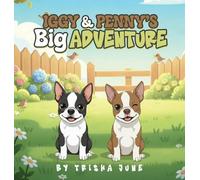 Trisha June Iggy and Penny's Big Adventure (Copertina rigida)