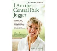 Trisha Meili I Am the Central Park Jogger (Tascabile)