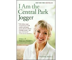 Trisha Meili I Am the Central Park Jogger (Tascabile)