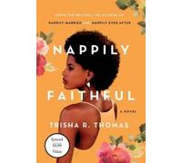 Trisha R Thomas Nappily Faithful (Tascabile) Nappily