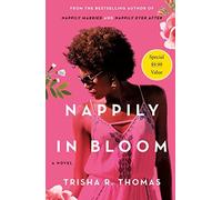 Trisha R Thomas Nappily in Bloom (Tascabile) Nappily