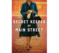 Trisha R. Thomas The Secret Keeper of Main Street (Tascabile)