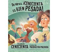 Trisha Speed Sh de Veras, ¡Cenicienta Es Bien Pesada: El Cuento de (Tascabile)