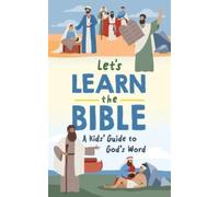 Trisha White Prieb Let's Learn the Bible: A Kid's Guide to God's Wor (Tascabile)