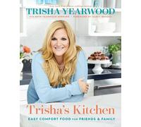 Trisha Yearwood Beth Yearwood Bernard Trisha's Kitchen (Copertina rigida)