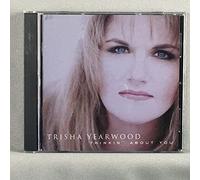 Trisha Yearwood - Thinkin About You