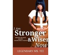 Trishell Williams I Am Stronger & Wiser Now (Tascabile)