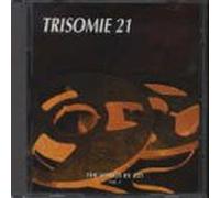 Trisomie 21 - Songs By T 21 Vol.1