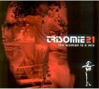 Trisomie 21 Woman Is a Mix (CD)