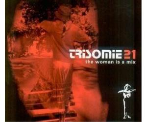 Trisomie 21 Woman Is a Mix (CD)