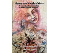 Trista Hendren Hearts Aren't Made of Glass (Tascabile)