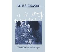 Trista Mateer is it okay to say this? (Tascabile)