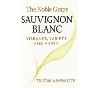Tristan Ainsworth The Noble Grape (Tascabile) Noble Grape