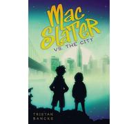 Tristan Bancks Mac Slater vs. the City (Copertina rigida)