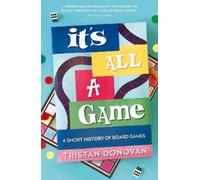 Tristan Donovan It's All a Game (Tascabile)