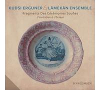 Tristan Driess Fragments des Cérémonies Soufies-l'Invitation À (CD)