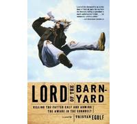 Tristan Egolf Lord of the Barnyard (Tascabile)