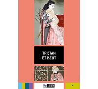 Tristan et Iseut. Ediz. per la scuola. Con File audio per il download