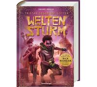 Tristan gegen die Götter, Band 2 - Weltensturm
