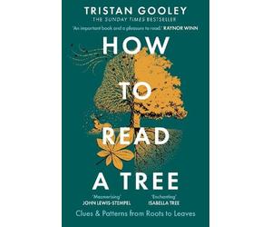 Tristan Gooley How to Read a Tree (Tascabile)