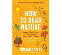 Tristan Gooley How to Read Nature (Tascabile) Natural Navigation