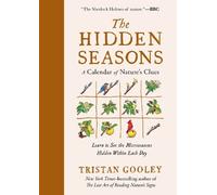 Tristan Gooley The Hidden Seasons (Copertina rigida) Natural Navigation