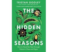 Tristan Gooley The Hidden Seasons (Tascabile)