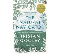 Tristan Gooley The Natural Navigator (Tascabile)