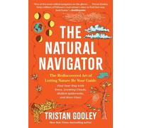 Tristan Gooley The Natural Navigator (Tascabile) Natural Navigation