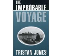 Tristan Jones The Improbable Voyage (Tascabile)